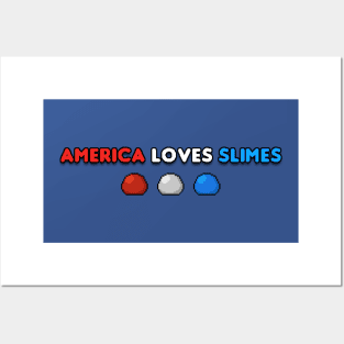 America Loves Slimes Posters and Art